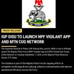 IGP Disu to Unveil Police Vigilant App, MTN CUG Network