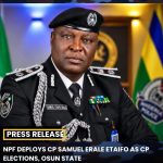 Osun Poll: Police Deploy CP Samuel Etaifo to Lead Election Security Operations